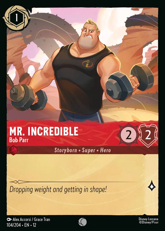 Wilds Unknown - 104/204 - Mr. Incredible - Bob Parr