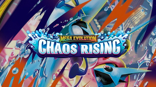Chaos Rising - Mega Evolution